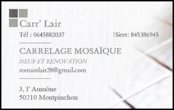 carr'lair - romain lair, carrelage,faïence,chapes,revêtements de sols,pose de carreaux de ciment,mosaique,ragréage des sols,chape ciment,isolation,rénovation de salles de bains,chapes de ravoirage,terrasses,carreleur,cloisons,cloisons sèches,douche à l'italienne