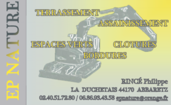 ep nature - philippe rincé, terrassement,assainissement,assainissement autonome,pose de fosses toutes eaux,pose de micro-station,micro-station,empierrement,création de terrasses,terrasses bois,drainage,raccordement tout-à-l'égout,mini-station d'épuration,tranchée technique,curage de fossés,clôtures,gravillonnage,stabilisateur de gravier,busage,pose d'enrobés,location de mini-pelle avec chauffeur,travaux publics,location de pelle à chenilles avec chauffeur,pose de bordures,pose de pavés,dallage,terrassement de piscines,maçonnerie paysagère,